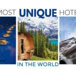10 Unique Hotels in The World