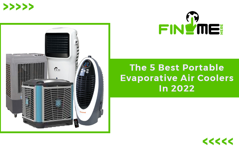 The 5 best portable evaporative air coolers in 2022